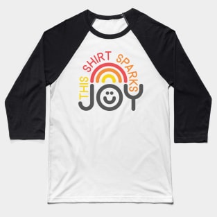 This Shirt Sparks Joy Marie! Baseball T-Shirt